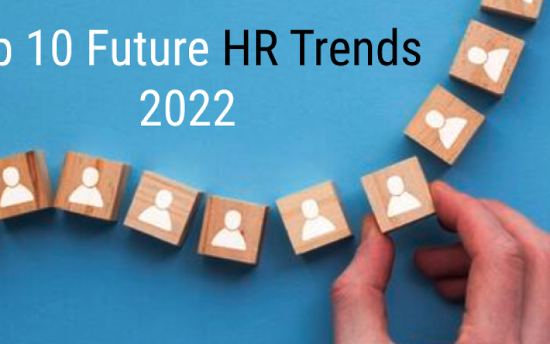 Top 10 Future HR Trends 2022